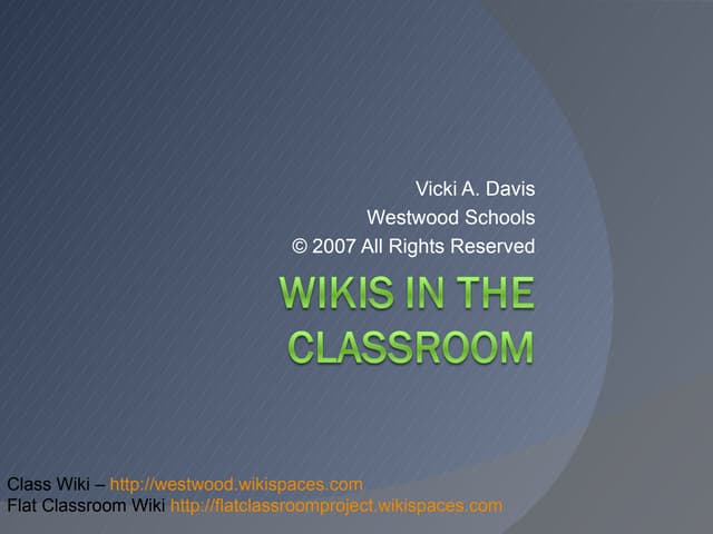 Wikis in the Classroom