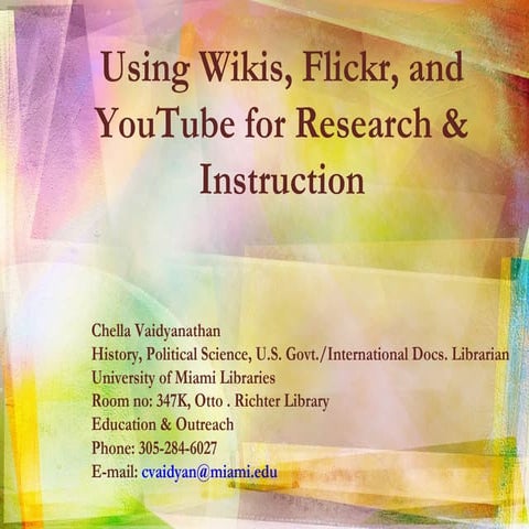 Wikis, Flickr & Youtube
