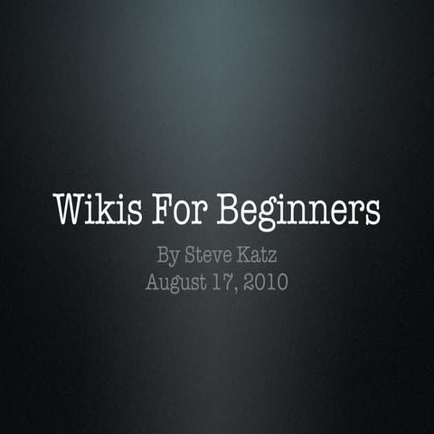 Wikis For Beginners