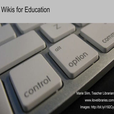 Wikis for Education