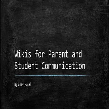 Wikis for parent and student communication ppt. 