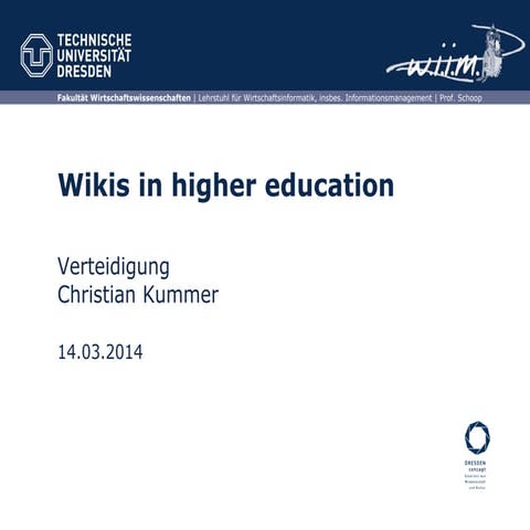 Wikis in higher education