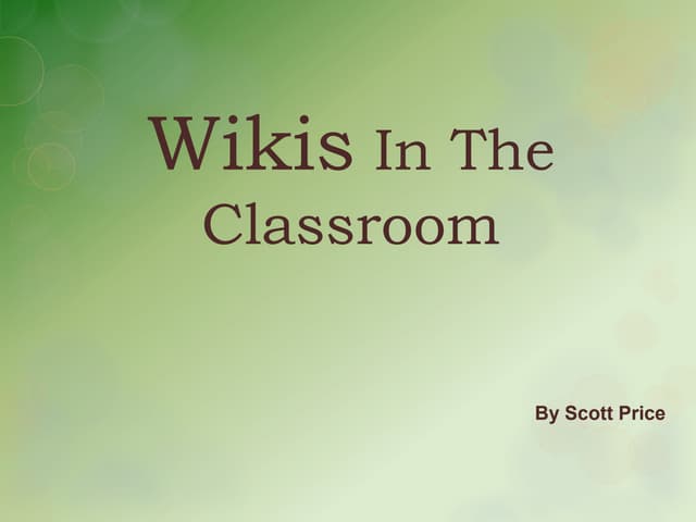 Wikis in the classroom