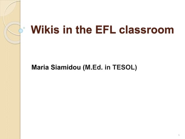 Wikis in the efl classroom.