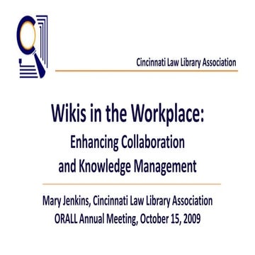 Wikis in the Workplace: Enhancing Collaboration and Knowledge Management