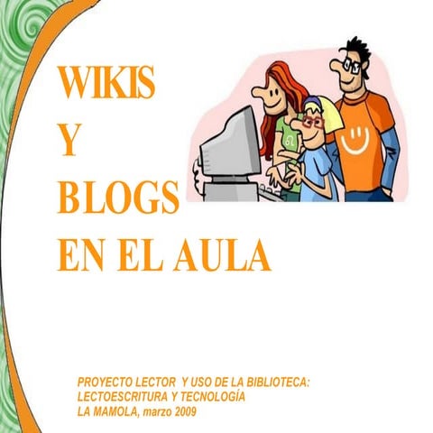 Wikis y Blogs