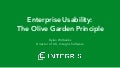 Enterprise Usability: The Olive Garden Principle