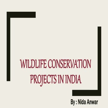 Wildlife  conservation projects in INDIA
