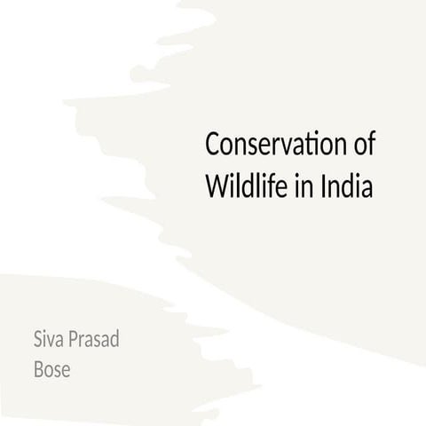 An Introduction to Wildlife Conservation in India