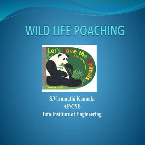 Wild life poaching | PPTX
