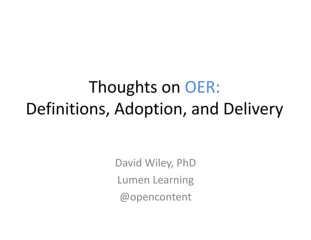 Wiley Thoughts on OER Definitions Adoptions Delivery