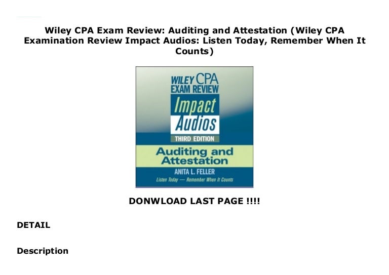 Wiley CPA Exam Review Auditing and Attestation (Wiley CPA Examinatio…