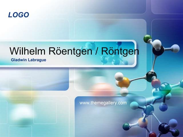 Wilhelm Rӧentgen
