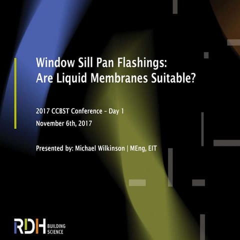 Window Sill Pan Flashings: Are Liquid Membranes Suitable?