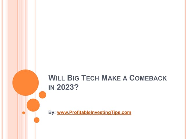 Will Big Tech Make a Comeback in 2023?