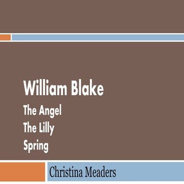 William Blake (An Analysis of 3 poems)