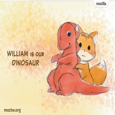 William is our Dinosaur