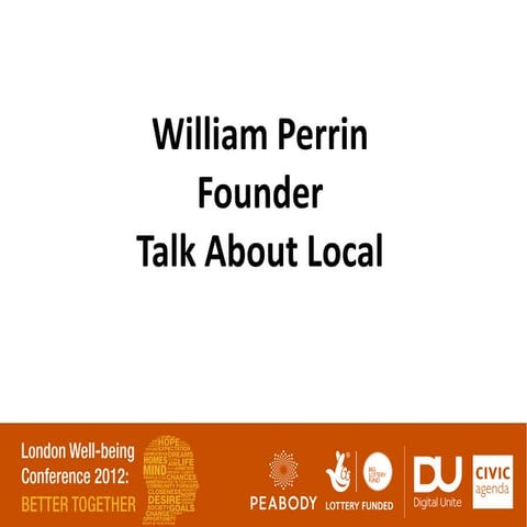 William Perrin, Talk About Local