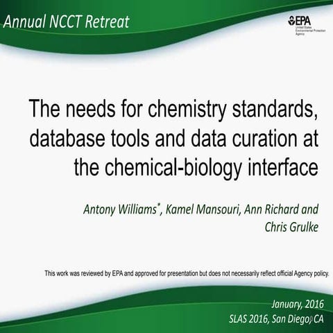 The needs for chemistry standards, database tools and data curation at the ch...