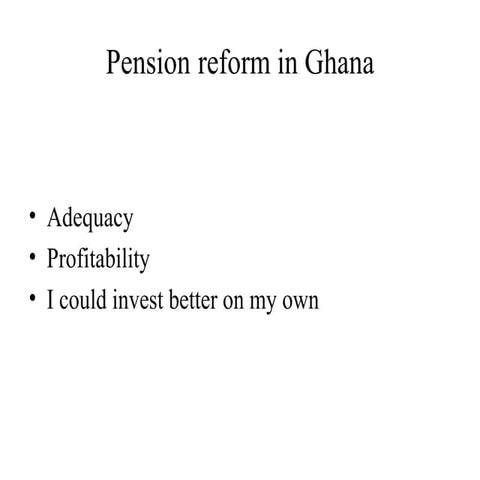 Pension Reform in Ghana