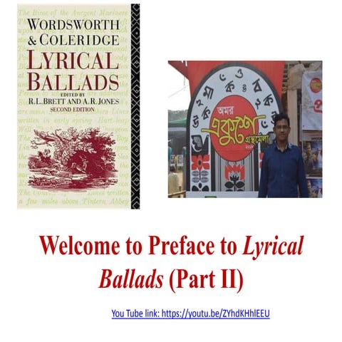 William Wordsworth, his biography and "Preface to Lyrical Ballads" ( Part II)