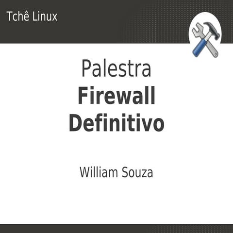Firewall Definitivo - William Souza