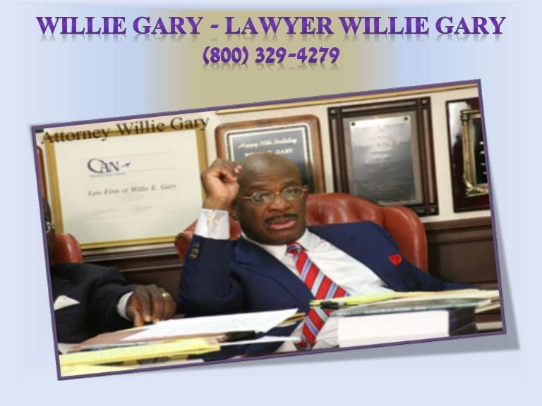 Attorney Willie Gary Lawyer Willie Gary (800) 3294279