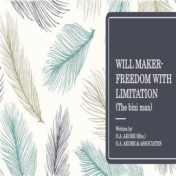 Will maker - freedom with limitation