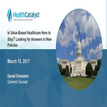 Will New Healthcare Policy Impact Value-Based Healthcare?