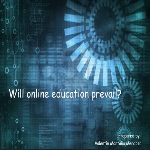 Will online education prevail