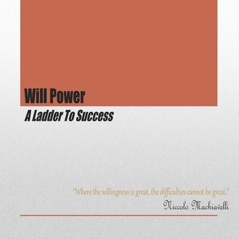Will power | PPT