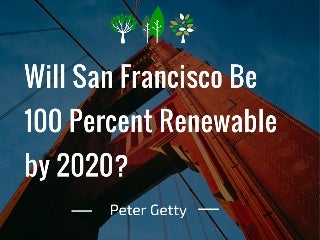 Will San Francisco Be 100 Percent Renewable by 2020?