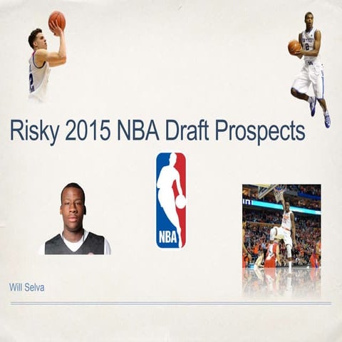 NBA Draft Prospects with Much to Prove