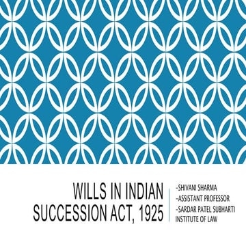 Wills in indian succession act, 1925