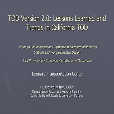LTC, Jack R. Widmeyer Transportation Research Conference, Going to San Bernar...