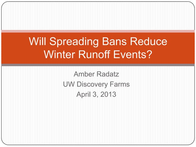 Will manure spreading bans reduce winter runoff events?
