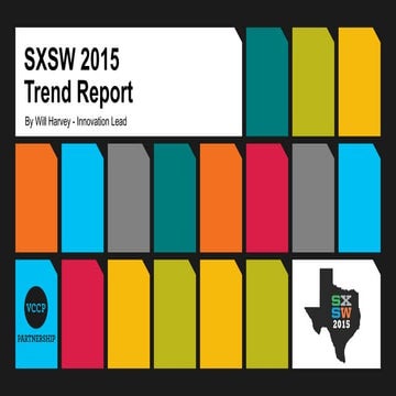 SXSW 2015 - VCCP Trend Report