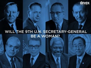 Will the 9th U.N. Secretary-General Be a Woman? 