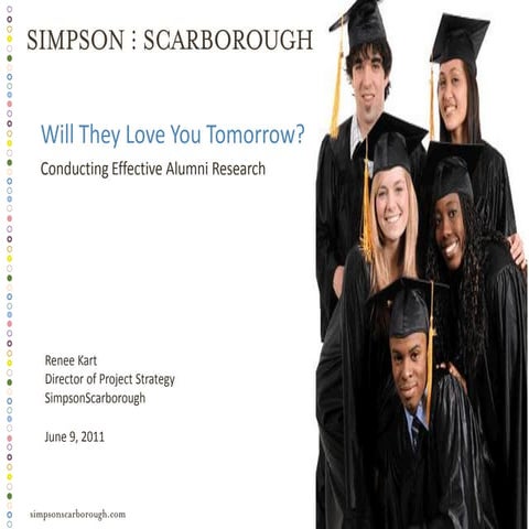 Will They Love You Tomorrow? Conducting Effective Alumni Research