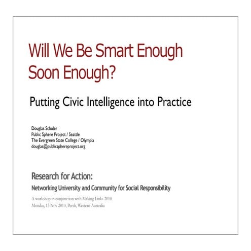 Will we be smart enough soon enough  - putting civic intelligence into practi...