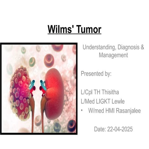Wilms_Tumor_Pediatric_Nursing_Presentation.pptx