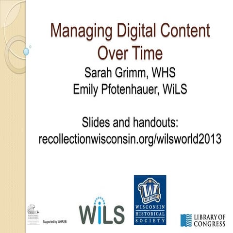 Managing Digital Content Over Time: Identify and Select
