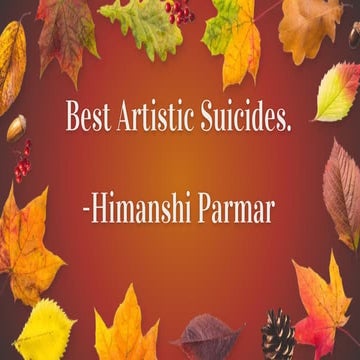 Best artistic suicides.