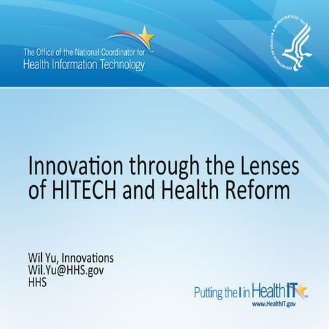 Innovation Through the Lenses of HITECH and Health Reform
