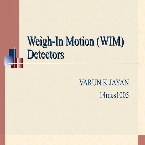 Weight in motion detector