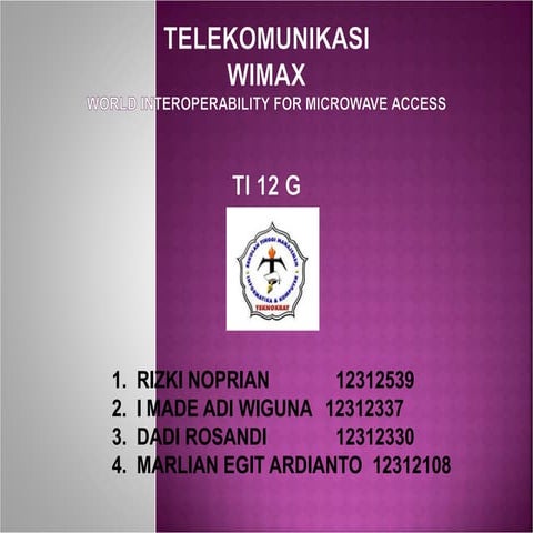 Wimax (World Interoperability for Microwave Access)