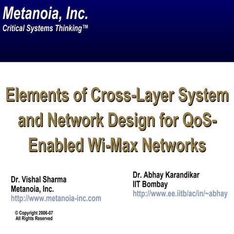 Elements of Cross-Layer System & Network Design for QoS-Enabled Wi-Max Networks 