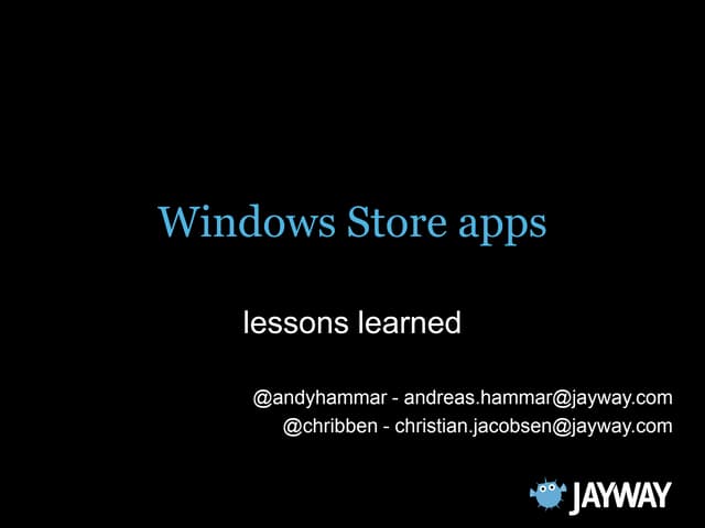 Windows Store apps - Lessons Learned