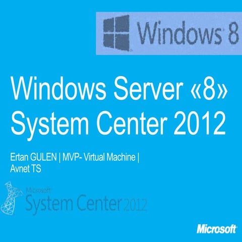 Windows Server 8 ve System Center 2012