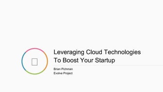 Leveraging Cloud Technologies to Boost Your Start Up